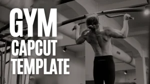 Gym capcut template