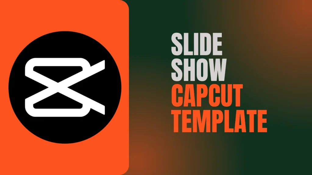 Slide show capcut template