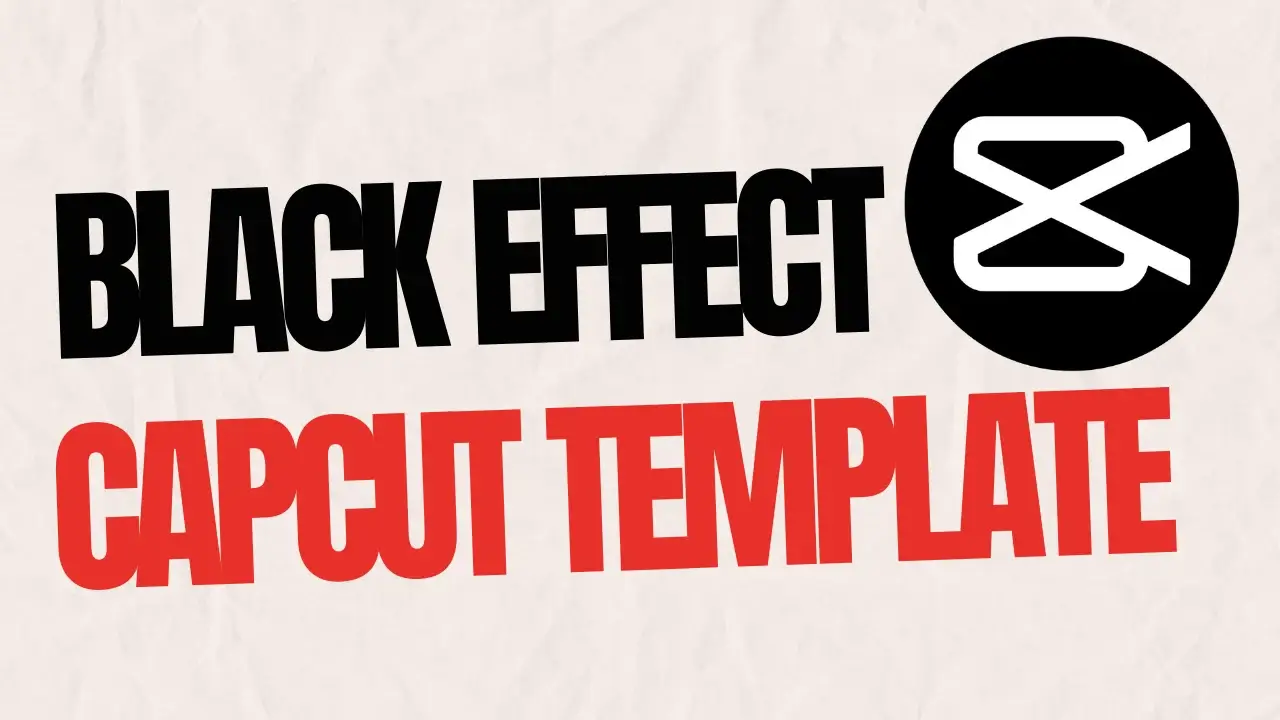 Black Effect Capcut Template